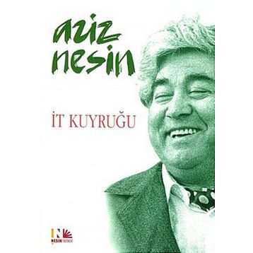 İt Kuyruğu - Aziz Nesin
