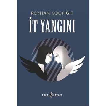 İt Yangını - Reyhan Koçyiğit