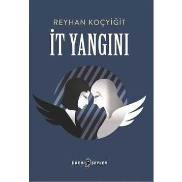 İt Yangını - Reyhan Koçyiğit