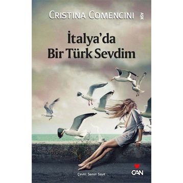 İTALYA'DA BIR TÜRK SEVDIM - CRISTINA COMENCINI