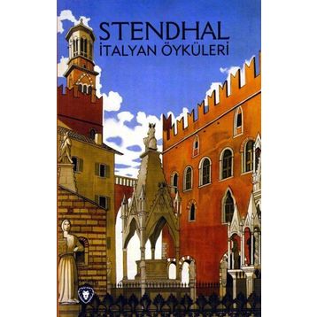 İtalyan Öyküleri - stendhal henri beyle stendhal