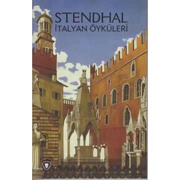 İtalyan Öyküleri - stendhal henri beyle stendhal