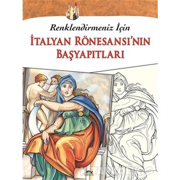 İtalyan Rönesansı’nın Başyapıtları - kollektif