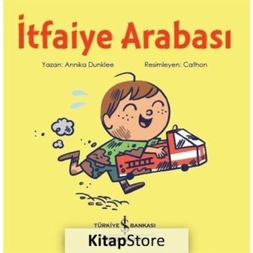 İtfaiye Arabası - Annika Dunklee