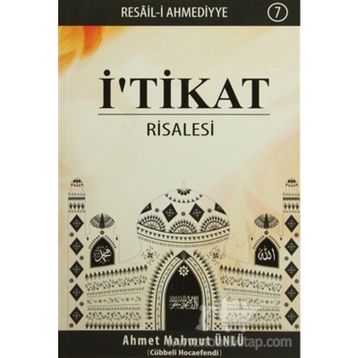 İ'TİKAT RISALESI - AHMET MAHMUT ÜNLÜ