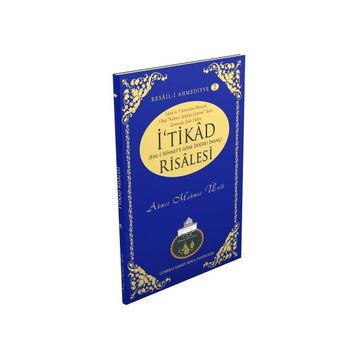 İ'TİKAT RISALESI - AHMET MAHMUT ÜNLÜ