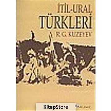 İtil - Ural Türkleri - R. G. Kuzeyev