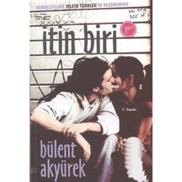 İTIN BIRI - BÜLENT AKYÜREK