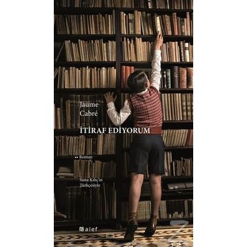 İtiraf Ediyorum - Jaume Cabre