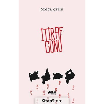 İtiraf Günü - Özgür Çetin