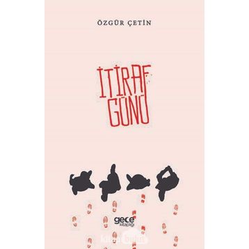 İtiraf Günü - Özgür Çetin