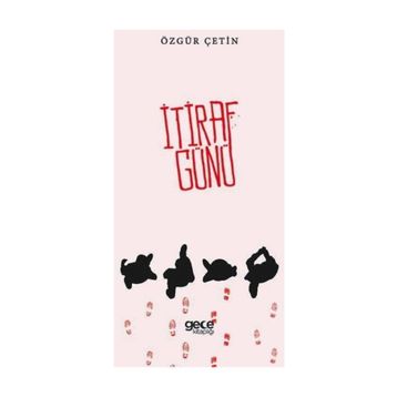 İtiraf Günü - Özgür Çetin
