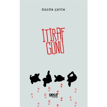 İtiraf Günü - Özgür Çetin