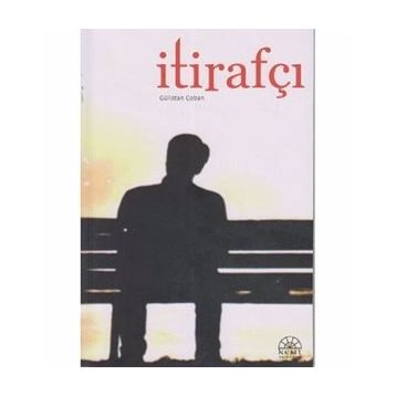 İTİRAFÇI - GÜLİSTAN ÇOBAN