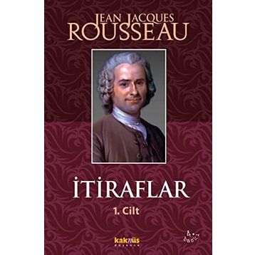 İtiraflar 1 - Jean Jacques Rousseau