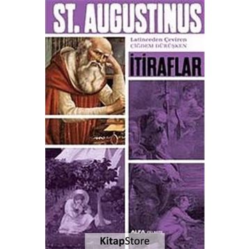 İtiraflar - aurelius augustinius aurelius augustinius