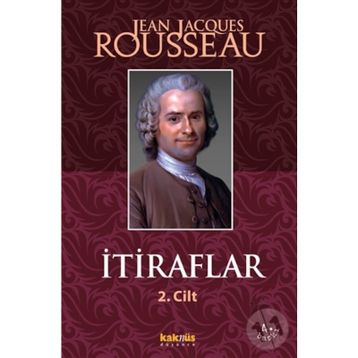 İTİRAFLAR II. CILT - JEAN JACQUES ROUSSEAU