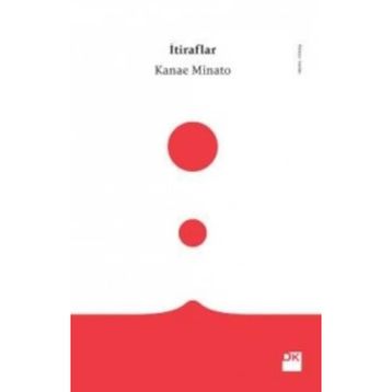 İtiraflar - Kanae Mınato