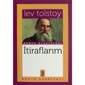 Itiraflarım - Lev Nikolayeviç Tolstoy