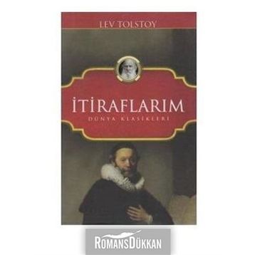 Itiraflarım - Lev Nikolayeviç Tolstoy