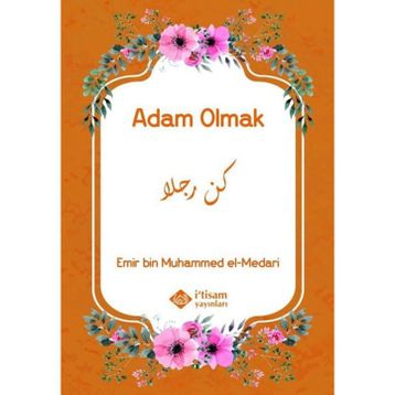 İ'tisam Yayınları - Adam Olmak