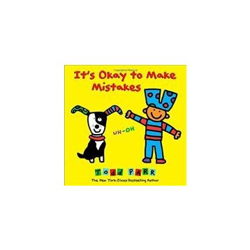 It's Okay To Make Mistakes - Todd Parr