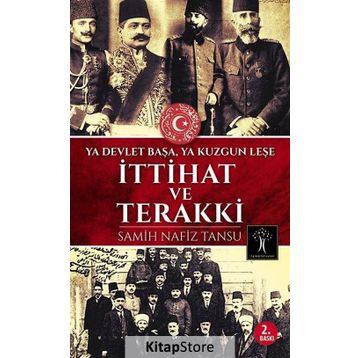 İttihat ve Terakki - Samih Nafiz Tansu