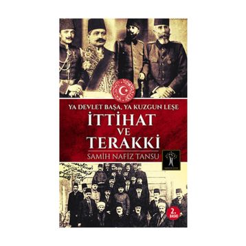 İttihat ve Terakki - Samih Nafiz Tansu