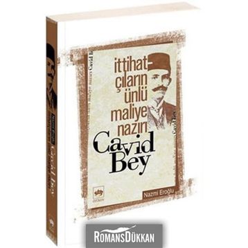 İTTİHATÇILARIN ÜNLÜ MALIYE NAZIRI CAVID BEY - NAZMI EROĞLU