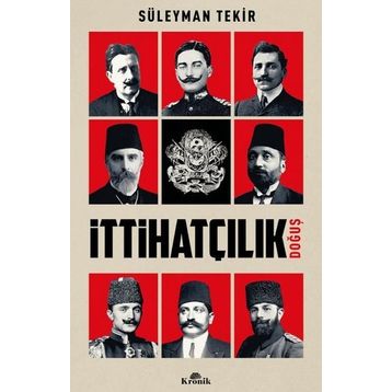 İttihatçılık Doğuş Kronik Kitap
