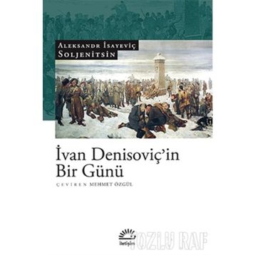 İVAN DENİSOVİÇİN BIR GÜNÜ - ALEKSANDR İSAYEVİÇ SOLJENITSIN
