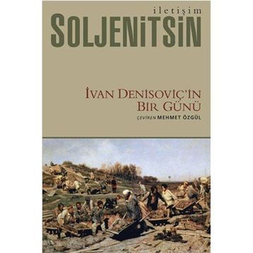 İVAN DENİSOVİÇİN BIR GÜNÜ - ALEKSANDR İSAYEVİÇ SOLJENITSIN