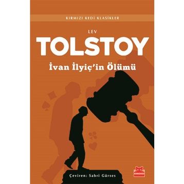 İVAN ILYİÇ IN ÖLÜMÜ - LEV NİKOLAYEVİÇ TOLSTOY