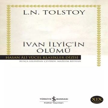 İvan Ilyiç’in Ölümü - Hasan Ali Yücel Klasikleri