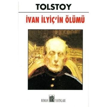 İvan Ilyiç’in Ölümü - Lev Nikolayevich Tolstoy