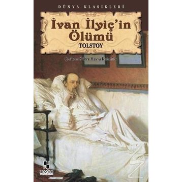 İvan Ilyiç’in Ölümü - Lev Nikolayevich Tolstoy