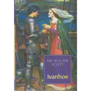 Ivanhoe - Sir Walter Scott
