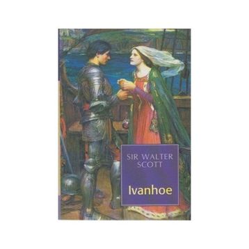 Ivanhoe - Sir Walter Scott