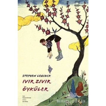 Ivır Zıvır Öyküler - Stephen Leacock