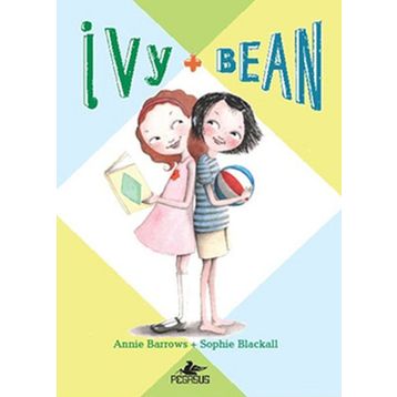 IVY & BEAN - 1 - ANNIE BARROWS;SOPHIE BLACKALL