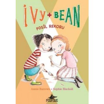 IVY & BEAN - 3 / FOSIL REKORU - ANNIE BARROWS;SOPHIE BLACKALL