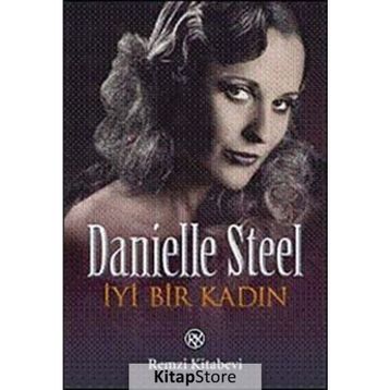 İYİ BIR KADIN - DANIELLE STEEL