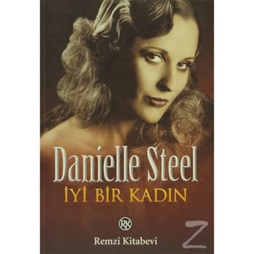 İYİ BIR KADIN - DANIELLE STEEL