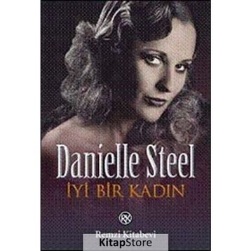 İYİ BIR KADIN - DANIELLE STEEL