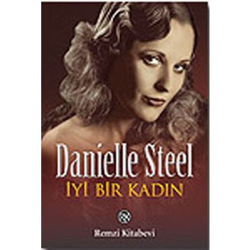 İYİ BIR KADIN - DANIELLE STEEL