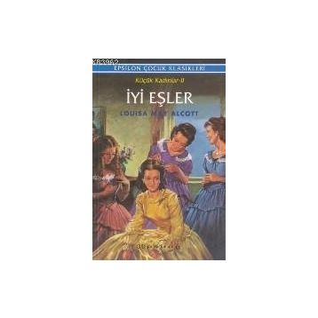 İYİ EŞLER - LOUISA MAY ALCOLTT