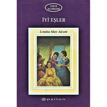 İYİ EŞLER - LOUISA MAY ALCOLTT