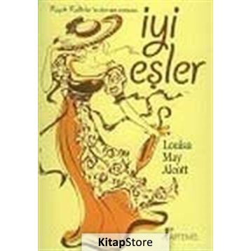 İYİ EŞLER - LOUISA MAY ALCOTT
