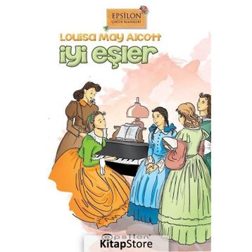 İYİ EŞLER - LOUISA MAY ALCOTT