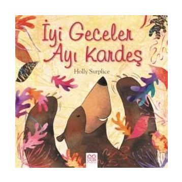 İyi Geceler Ayı Kardeş - Holly Surplice About a Bear
